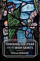 Cez rok s írskymi svätými - Through the Year with the Irish Saints