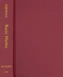 Akvinský: Základné diela - Základné diela - Aquinas: Basic Works - Basic Works
