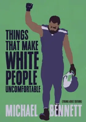 Veci, ktoré robia bielych ľudí nepríjemnými (upravené pre mladých dospelých) - Things That Make White People Uncomfortable (Adapted for Young Adults)