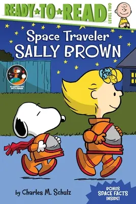 Vesmírny cestovateľ Sally Brownová: Pripravený na čítanie 2. stupeň - Space Traveler Sally Brown: Ready-To-Read Level 2