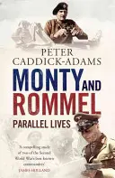 Monty a Rommel: Paralelné životy - Monty and Rommel: Parallel Lives