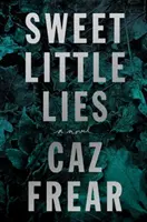 Sladké malé lži - román - Sweet Little Lies - A Novel