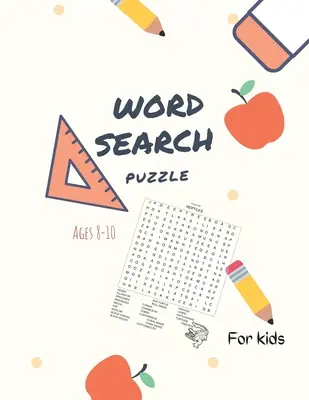 Word Search Animals Book (Kniha o zvieratách na vyhľadávanie slov): Kniha na hľadanie slov pre deti od 8 do 10 rokov: Precvičte si hláskovanie, naučte sa slovnú zásobu a zlepšite si čitateľské zručnosti pomocou 76 P - Word Search Animals Book: Word Search Animals Book for Kids Ages 8-10: Practice Spelling, Learn Vocabulary, and Improve Reading Skills With 76 P