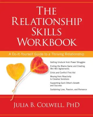 Pracovný zošit vzťahových zručností: Knižka zručností: Urob si sám návod na prosperujúci vzťah - The Relationship Skills Workbook: A Do-It-Yourself Guide to a Thriving Relationship
