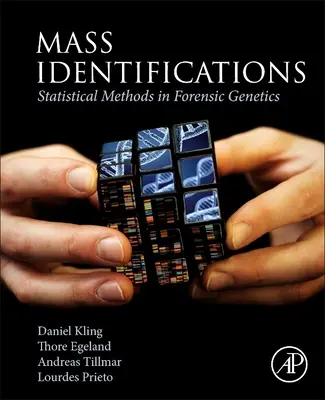 Hromadná identifikácia - štatistické metódy vo forenznej genetike - Mass Identifications - Statistical Methods in Forensic Genetics