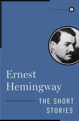 Poviedky Ernesta Hemingwaya - The Short Stories of Ernest Hemingway