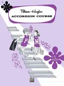 PALMERHUGHES AKORDEÓNOVÝ KURZ KNIHA 2 - PALMERHUGHES ACCORDION COURSE BOOK 2