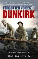 Zabudnuté hlasy z Dunkerque - Forgotten Voices of Dunkirk