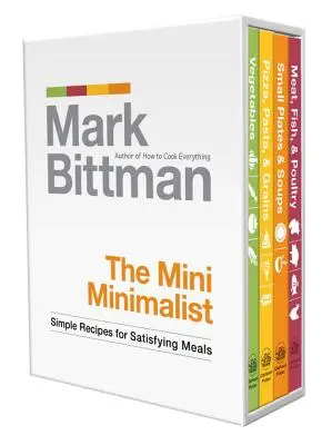 Mini minimalista: Jednoduché recepty na sýte jedlá - The Mini Minimalist: Simple Recipes for Satisfying Meals