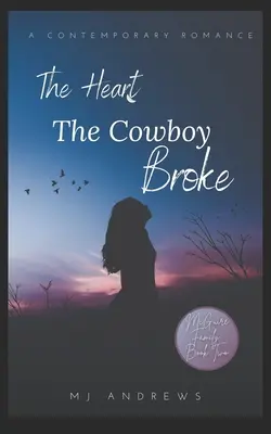 Srdce, ktoré zlomil kovboj - The Heart the Cowboy Broke