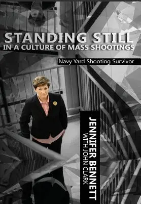 Stáť pokojne v kultúre masovej streľby - Standing Still in a Culture of Mass Shootings