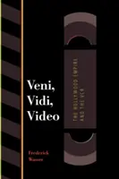Veni, Vidi, Video: Hollywoodske impérium a videorekordér - Veni, Vidi, Video: The Hollywood Empire and the VCR
