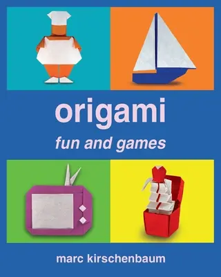 Origami zábava a hry - Origami Fun and Games