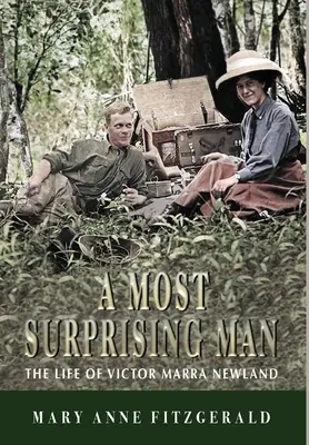 Najprekvapujúcejší muž: Život Victora Marra Newlanda - A Most Surprising Man: The life of Victor Marra Newland