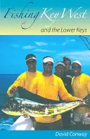 Rybolov v Key West a Lower Keys - Fishing Key West and the Lower Keys