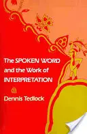Hovorené slovo a dielo interpretácie - The Spoken Word and the Work of Interpretation