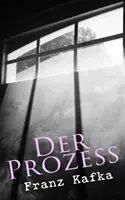 Proces: Klasika svetovej literatúry - Der Prozess: Klassiker der Weltliteratur