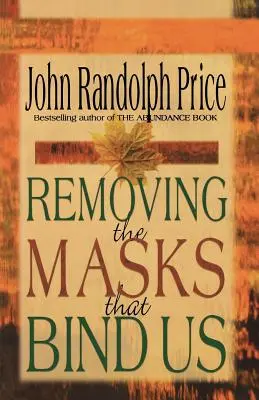 Odstránenie masiek, ktoré nás zväzujú - Removing the Masks That Bind Us