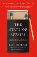Stav vecí: Prehodnotenie nevery - The State of Affairs: Rethinking Infidelity