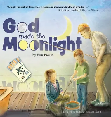Boh stvoril mesačný svit - God Made the Moonlight