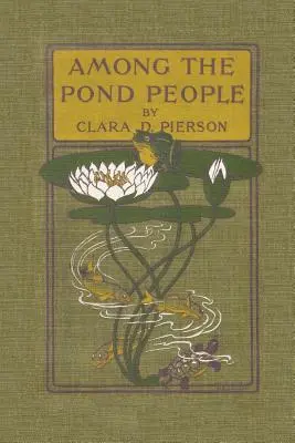 Medzi ľuďmi z rybníka (Klasika včerajška) - Among the Pond People (Yesterday's Classics)