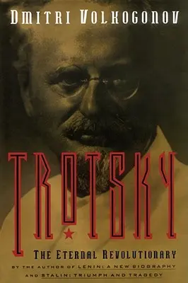 Trockij: Trockij: večný revolucionár - Trotsky: The Eternal Revolutionary