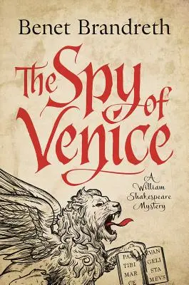 Benátsky špión: Záhada Williama Shakespeara - The Spy of Venice: A William Shakespeare Mystery