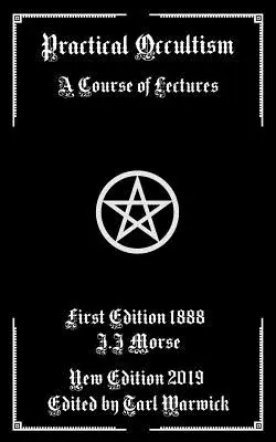 Praktický okultizmus: Kurz prednášok - Practical Occultism: A Course of Lectures