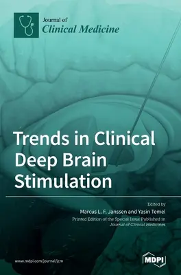 Trendy v klinickej hlbokej stimulácii mozgu - Trends in Clinical Deep Brain Stimulation