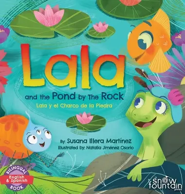 Lala a rybník The Rock: Lala y el Charco de la Piedra - Lala and the Pond by The Rock: Lala y el Charco de la Piedra