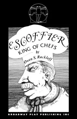 Escoffier, kráľ kuchárov - Escoffier, King of Chefs