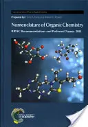 Nomenklatúra organickej chémie: Odporúčania IUPAC a preferované názvy 2013 - Nomenclature of Organic Chemistry: IUPAC Recommendations and Preferred Names 2013