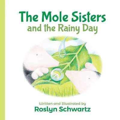 Sestry Krtkove a daždivý deň - The Mole Sisters and the Rainy Day