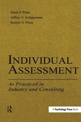 Individuálne hodnotenie: Ako sa praktizuje v priemysle a poradenstve - Individual Assessment: As Practiced in Industry and Consulting