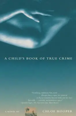 Detská kniha skutočných zločinov - A Child's Book of True Crime
