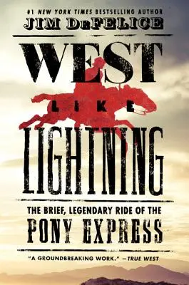 Západ ako blesk - West Like Lightning