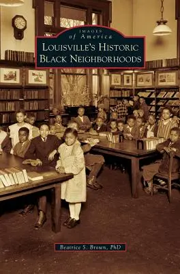 Historické černošské štvrte v Louisville - Louisville's Historic Black Neighborhoods