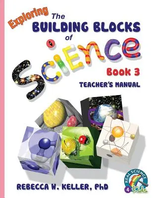Exploring the Building Blocks of Science Book 3 Príručka pre učiteľa - Exploring the Building Blocks of Science Book 3 Teacher's Manual