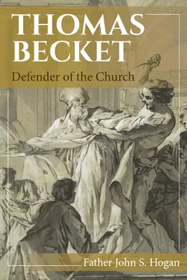 Thomas Becket: Obranca Cirkvi - Thomas Becket: Defender of the Church