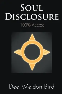 Odhalenie duše: 100% prístup - Soul Disclosure: 100% Access