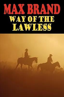 Cesta bez zákona - Way of the Lawless