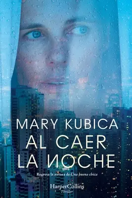 Al Caer La Noche (Keď zhasnú svetlá - španielske vydanie) - Al Caer La Noche (When the Lights Go Out - Spanish Edition)