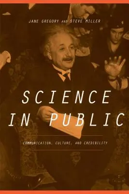 Veda na verejnosti: Komunikácia, kultúra a dôveryhodnosť - Science in Public: Communication, Culture, and Credibility