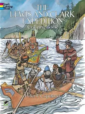 Výprava Lewisa a Clarka Omaľovánky - The Lewis and Clark Expedition Coloring Book