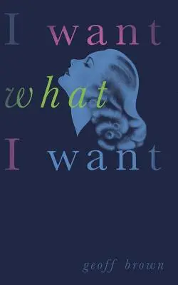 Chcem, čo chcem (Valancourt 20th Century Classics) - I Want What I Want (Valancourt 20th Century Classics)