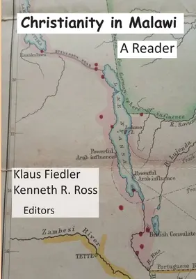 Kresťanstvo v Malawi: A Reader (Čítanka) - Christianity in Malawi: A Reader