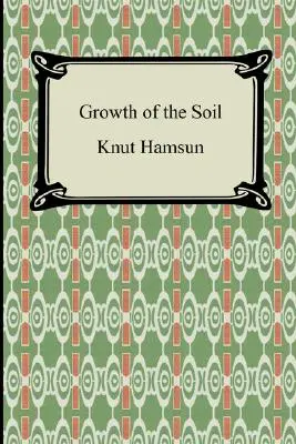 Rast pôdy - Growth of the Soil