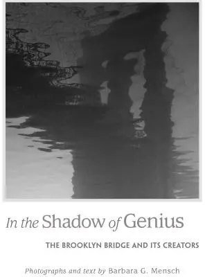 V tieni génia: Brooklynský most a jeho tvorcovia - In the Shadow of Genius: The Brooklyn Bridge and Its Creators