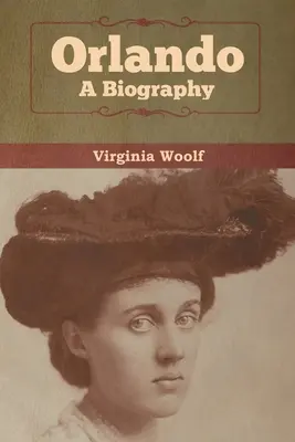 Orlando: Životopis - Orlando: A Biography