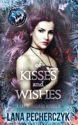 Bozky a želania - of Kisses and Wishes